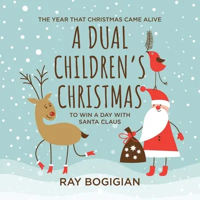 Dvojité detské Vianoce: Vydarený deň so Santa Clausom - A Dual Children's Christmas: To Win A Day With Santa Claus