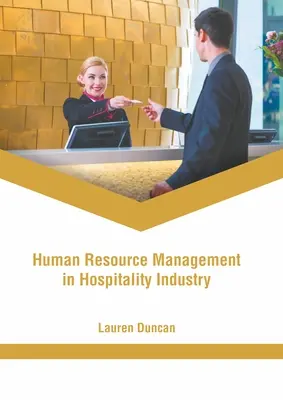 Riadenie ľudských zdrojov v hotelierstve - Human Resource Management in Hospitality Industry