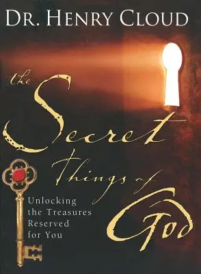 Tajné veci Božie: Odhaľte poklady, ktoré sú pre vás vyhradené - The Secret Things of God: Unlocking the Treasures Reserved for You