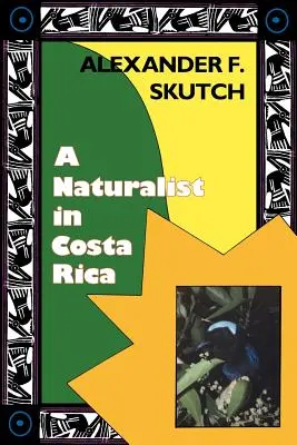 Prírodovedec v Kostarike: Ako pohyb utvára identitu - A Naturalist in Costa Rica: How Movement Shapes Identity