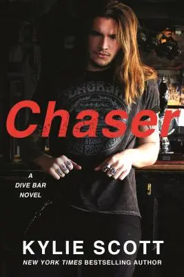Prenasledovateľ: A Dive Bar Novel - Chaser: A Dive Bar Novel
