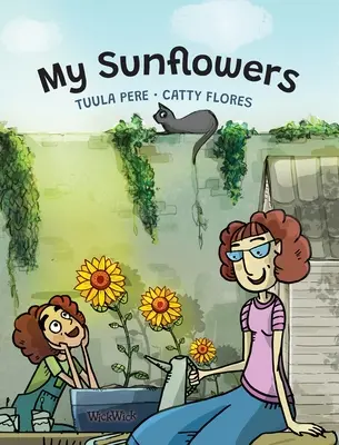 Moje slnečnice - My Sunflowers