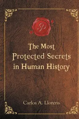 Najchránenejšie tajomstvá v dejinách ľudstva - The Most Protected Secrets in Human History