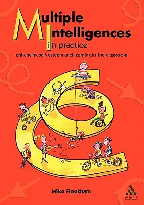 Viacnásobná inteligencia v praxi: Zlepšenie sebahodnotenia a učenia v triede - Multiple Intelligences in Practice: Enhancing Self-Esteem and Learning in the Classroom