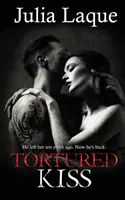 Mučený bozk - Tortured Kiss