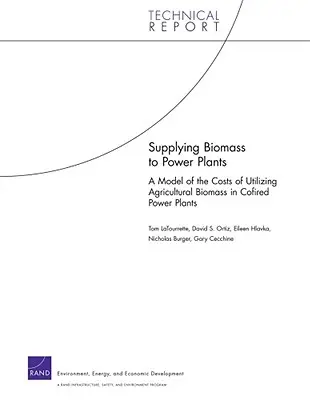 Zásobovanie elektrární biomasou: Model nákladov na využitie poľnohospodárskej biomasy v elektrárňach s uhoľným palivom - Supplying Biomass to Power Plants: A Model of the Costs of Utilizing Agricultural Biomass in Cofired Power Plants