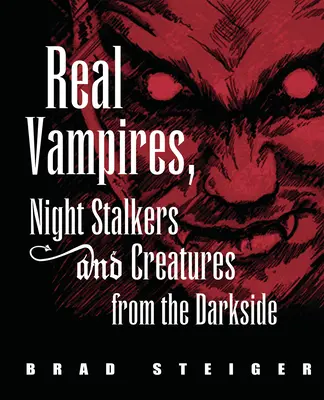 Skutoční upíri, noční lovci a bytosti z temnej strany - Real Vampires, Night Stalkers and Creatures from the Darkside