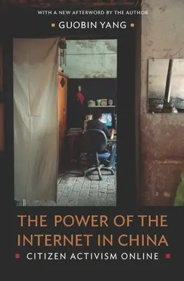 Sila internetu v Číne: Občiansky aktivizmus online - The Power of the Internet in China: Citizen Activism Online