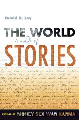 Svet sa skladá z príbehov - The World Is Made of Stories