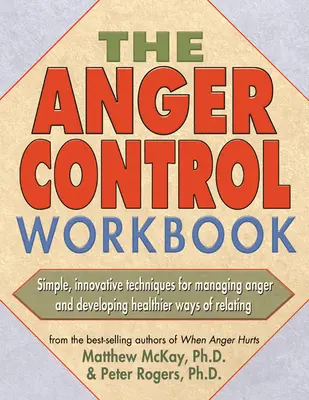 Pracovný zošit na ovládanie hnevu - The Anger Control Workbook