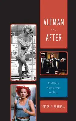Altman a po ňom: Viaceré naratívy vo filme - Altman and After: Multiple Narratives in Film
