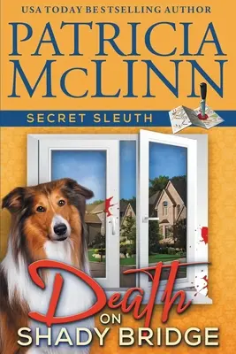 Smrť na tienistom moste (Tajný detektív, kniha 5) - Death on Shady Bridge (Secret Sleuth, Book 5)