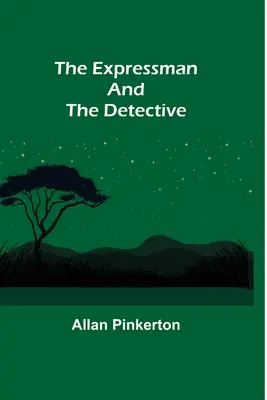 Expresman a detektív - The Expressman and the Detective