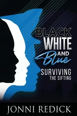 Čierna, biela a modrá, prežitie preosievania - Black, White and Blue, Surviving the Sifting