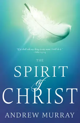 Duch Kristov - The Spirit of Christ