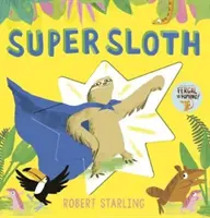Superlenivosť - Super Sloth
