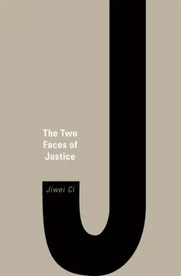 Dve tváre spravodlivosti - The Two Faces of Justice