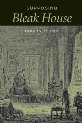 Predpokladajme, že Bleak House - Supposing Bleak House