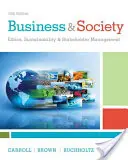Podnikanie a spoločnosť: Etika, udržateľnosť a riadenie zainteresovaných strán - Business & Society: Ethics, Sustainability & Stakeholder Management