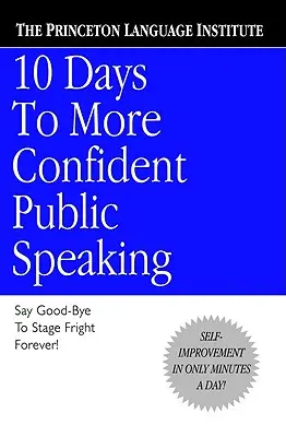 10 dní k sebavedomejšiemu verejnému vystupovaniu - 10 Days to More Confident Public Speaking