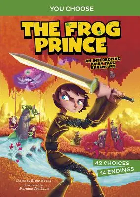 Žabí princ: Interaktívne rozprávkové dobrodružstvo - The Frog Prince: An Interactive Fairy Tale Adventure