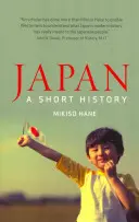 Japonsko: Stručná história - Japan: A Short History