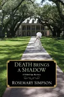Smrť prináša tieň - Death Brings a Shadow