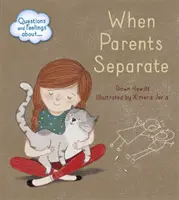 Otázky a pocity o: Keď sa rodičia rozídu - Questions and Feelings About: When parents separate