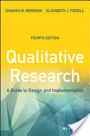 Kvalitatívny výskum: Príručka pre navrhovanie a realizáciu - Qualitative Research: A Guide to Design and Implementation