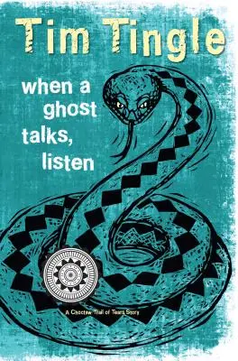 Keď duch rozpráva, počúvaj: Príbeh o Choctawskej ceste sĺz - When a Ghost Talks, Listen: A Choctaw Trail of Tears Story