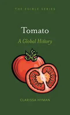 Paradajky: - Tomato: A Global History