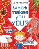 Čo vás robí vami? (Arbuthnott Gill (Autor)) - What Makes You You? (Arbuthnott Gill (Author))