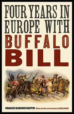 Štyri roky v Európe s Buffalo Billom - Four Years in Europe with Buffalo Bill