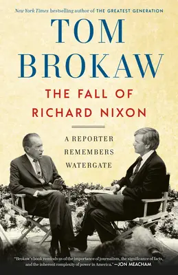 Pád Richarda Nixona: Reportér si spomína na Watergate - The Fall of Richard Nixon: A Reporter Remembers Watergate