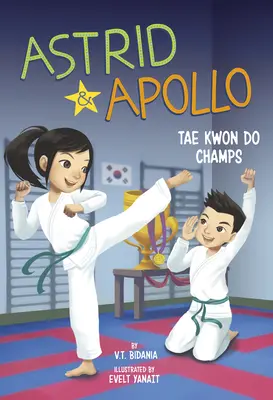 Astrid a Apollo, majstri v taekwonde - Astrid and Apollo, Tae Kwon Do Champs