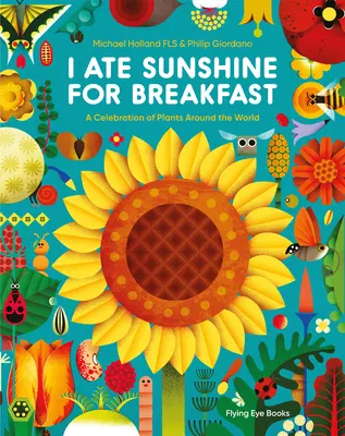 Zjedol som slnečný svit na raňajky - I Ate Sunshine for Breakfast