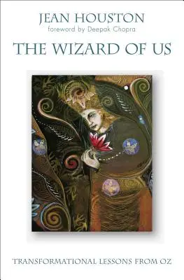 Čarodejník z nás: Transformačné lekcie z krajiny Oz - The Wizard of Us: Transformational Lessons from Oz