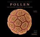 Peľ: Skrytá sexualita kvetov - Pollen: The Hidden Sexuality of Flowers