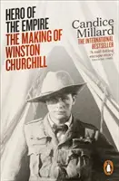 Hrdina impéria - Tvorba Winstona Churchilla - Hero of the Empire - The Making of Winston Churchill