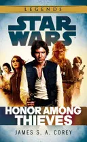 Star Wars: Impérium a povstanie: Česť medzi zlodejmi - Star Wars: Empire and Rebellion: Honor Among Thieves
