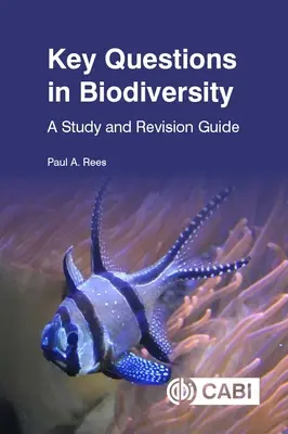Kľúčové otázky biodiverzity: A Study and Revision Guide - Key Questions in Biodiversity: A Study and Revision Guide