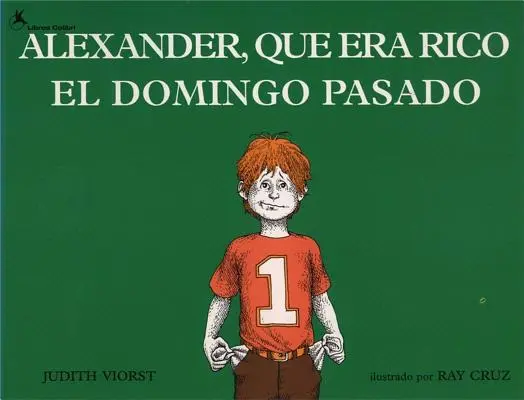Alexander, Que Era Rico El Domingo Pasado (Alexander, ktorý býval bohatý minulú nedeľu) - Alexander, Que Era Rico El Domingo Pasado (Alexander Who Used to Be Rich Last Sunday)