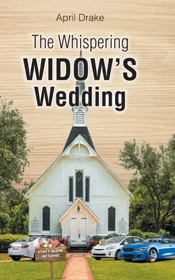 Svadba šepkajúcej vdovy - The Whispering Widow's Wedding