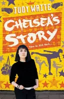 Príbeh Chelsea - Chelsea's Story