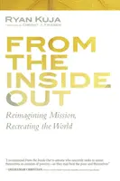 Z vnútra von - From the Inside Out
