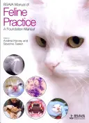 BSAVA Manual of Feline Practice: Základná príručka - BSAVA Manual of Feline Practice: A Foundation Manual
