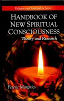 Príručka nového duchovného vedomia - teória a výskum - Handbook of New Spiritual Consciousness - Theory & Research