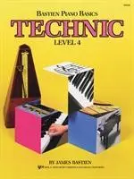 Základy hry na klavír Bastien: Technic Level 4 - Bastien Piano Basics: Technic Level 4