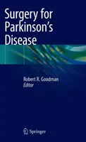 Chirurgia Parkinsonovej choroby - Surgery for Parkinson's Disease