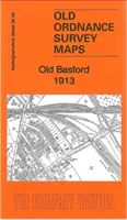 Old Basford 1913 - Nottinghamshire List 38.09 - Old Basford 1913 - Nottinghamshire Sheet 38.09
